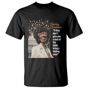 Shirley Chisholm T Shirt If They Don't Give You A Seat Black History Month TS09 Black Printyourwear