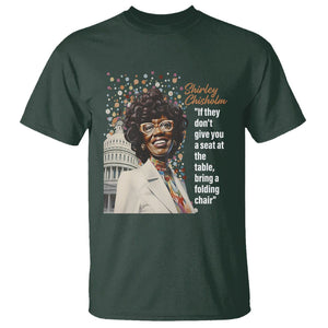 Shirley Chisholm T Shirt If They Don't Give You A Seat Black History Month TS09 Dark Forest Green Printyourwear