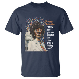 Shirley Chisholm T Shirt If They Don't Give You A Seat Black History Month TS09 Navy Printyourwear