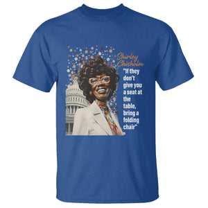 Shirley Chisholm T Shirt If They Don't Give You A Seat Black History Month TS09 Royal Blue Printyourwear