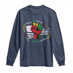 Black Civil Rights Long Sleeve Shirt Dream Like Martin Write Like Maya Fight Like Macolm Lead Like Harriet Speak Like Fredrick TS09 Navy Print Your Wear