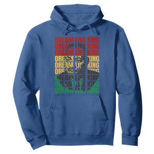 Martin Luther King Jr. Hoodie Dream Like King MLK Civil Rights Leaders Black History Month TS09 Royal Blue Printyourwear