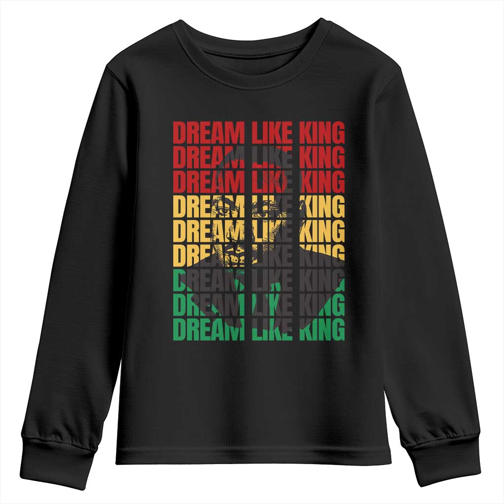 Martin Luther King Jr. Youth Sweatshirt Dream Like King MLK Civil Rights Leaders BHM Black Pride TS09 Black Print Your Wear