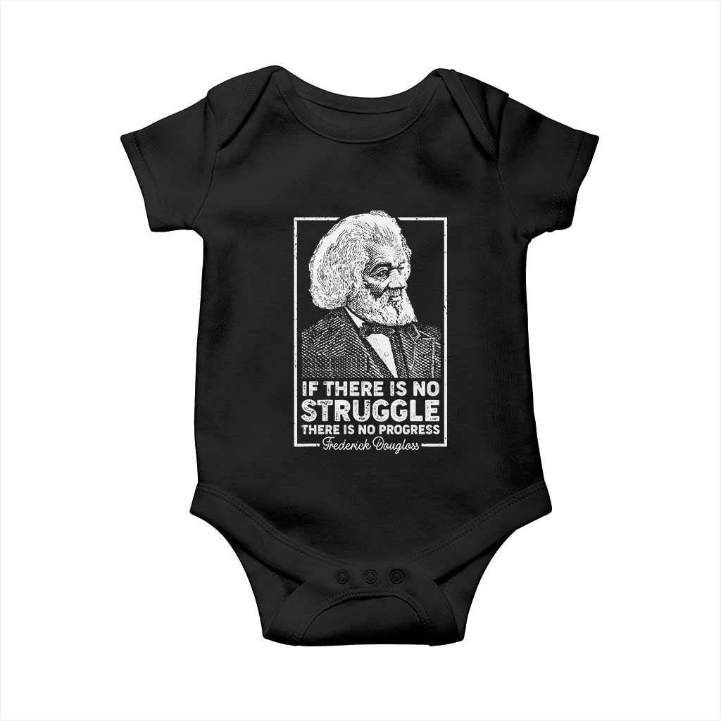 Frederick Douglass Baby Onesie If There Is No Struggle There Is No Progress Black Civil Rights BHM TS09 Black Print Your Wear