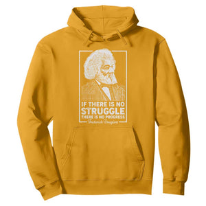 Frederick Douglass Hoodie If There Is No Struggle There Is No Progress Black History Month TS09 Gold Printyourwear