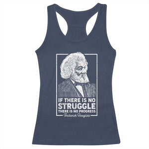 Frederick Douglass Racerback Tank Top If There Is No Struggle There Is No Progress Black Civil Rights BHM TS09 Navy Print Your Wear