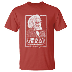 Frederick Douglass T Shirt If There Is No Struggle There Is No Progress Black History Month TS09 Red Printyourwear