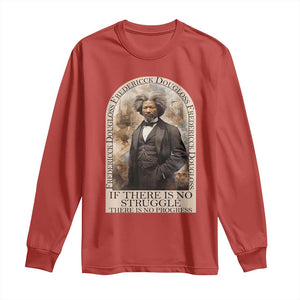 Frederick Douglass Long Sleeve Shirt If There Is No Struggle There Is No Progress BHM Black Civil Rights TS09 Red Print Your Wear