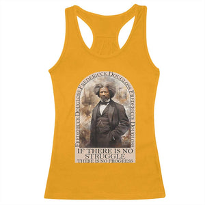 Frederick Douglass Racerback Tank Top If There Is No Struggle There Is No Progress BHM Black Civil Rights TS09 Gold Print Your Wear