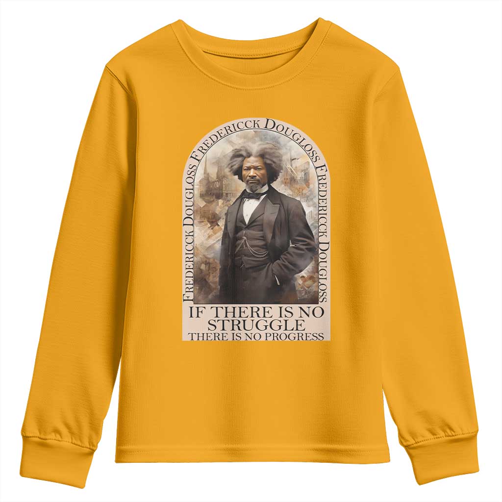 Frederick Douglass Youth Sweatshirt If There Is No Struggle There Is No Progress BHM Black Civil Rights TS09 Gold Print Your Wear