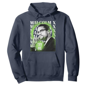 Malcolm X Hoodie Try Me Aesthetic Art Black History Month TS09 Navy Printyourwear