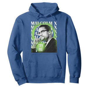 Malcolm X Hoodie Try Me Aesthetic Art Black History Month TS09 Royal Blue Printyourwear