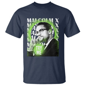 Malcolm X T Shirt Try Me Aesthetic Art Black History Month TS09 Navy Printyourwear