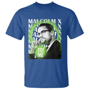 Malcolm X T Shirt Try Me Aesthetic Art Black History Month TS09 Royal Blue Printyourwear