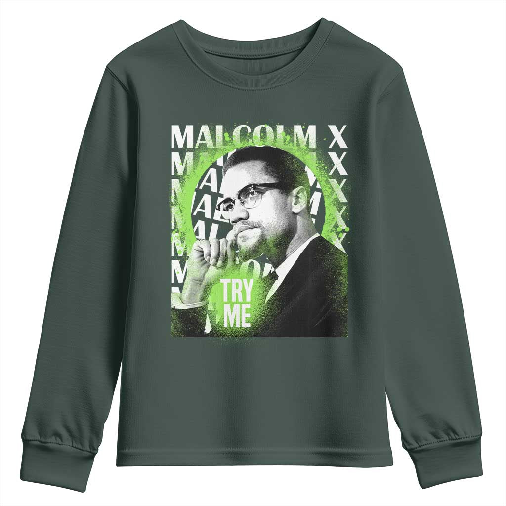 Malcolm X Youth Sweatshirt Try Me Aesthetic Art Black Civil Rights BHM TS09 Dark Forest Green Print Your Wear