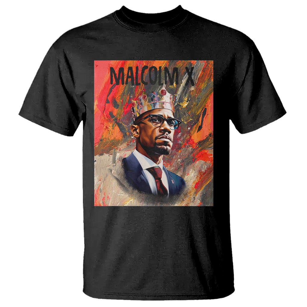 Malcolm X T Shirt King Hip Hop Aesthetic Art Black History Month TS09 Black Printyourwear