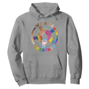 Black History Month Hoodie We Rise Together Equality Awesome Melanin LGBT TS09 Sport Gray Printyourwear