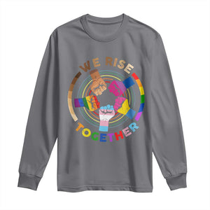 Black History Month Long Sleeve Shirt We Rise Together Equality Awesome Melanin LGBT TS09 Charcoal Print Your Wear