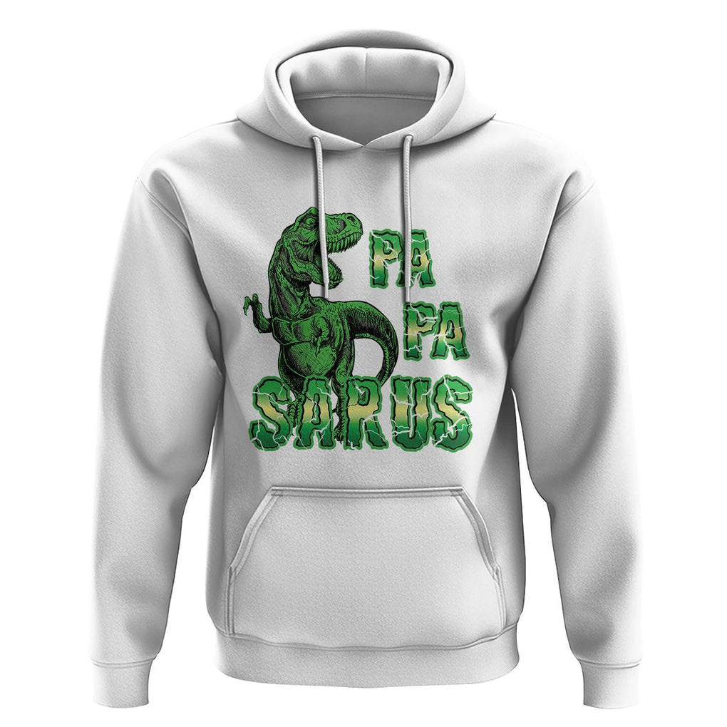 Papasaurus Funny Dinosaur Father's Day Hoodie TS09 White Print Your Wear