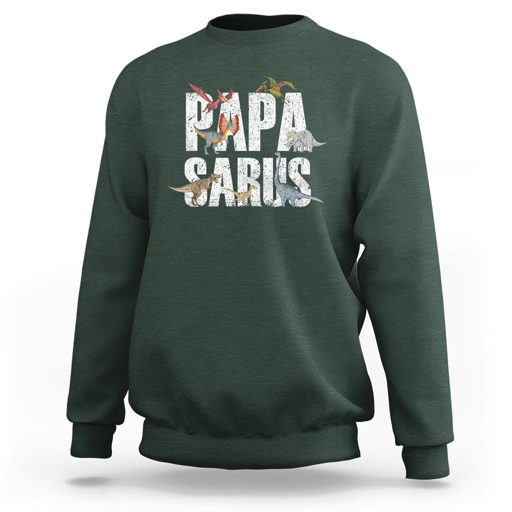 Papasaurus Funny Dinosaur Father's Day Sweatshirt TS09 Dark Forest Green Print Your Wear