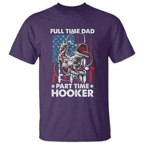 Funny Dad Fishing T Shirt Full Time Dad Part Time Hooker Fisher Father's Day TS09 Purple Print Your Wear