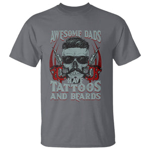 Father's Day T Shirt Awesome Dads Have Tattoos And Beards TS09 Charcoal Print Your Wear