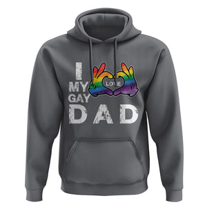 Father's Day LGBT Pride Hoodie I Love My Gay Dad TS09 Charcoal Print Your Wear