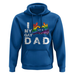 Father's Day LGBT Pride Hoodie I Love My Gay Dad TS09 Royal Blue Print Your Wear