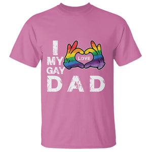 Father's Day LGBT Pride T Shirt I Love My Gay Dad TS09 Azalea Print Your Wear