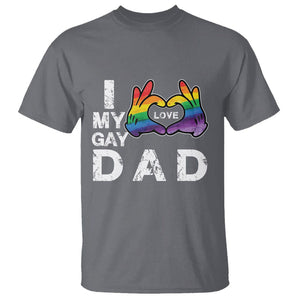 Father's Day LGBT Pride T Shirt I Love My Gay Dad TS09 Charcoal Print Your Wear