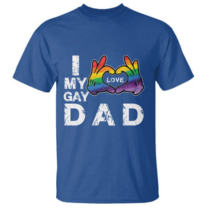 Father's Day LGBT Pride T Shirt I Love My Gay Dad TS09 Royal Blue Print Your Wear