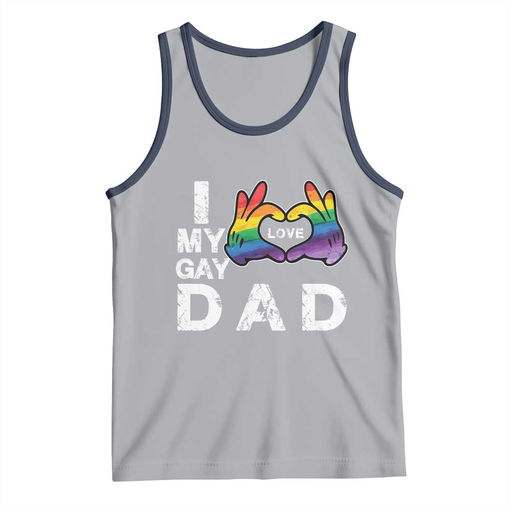 Father's Day LGBT Pride Tank Top I Love My Gay Dad TS09 Print Your Wear