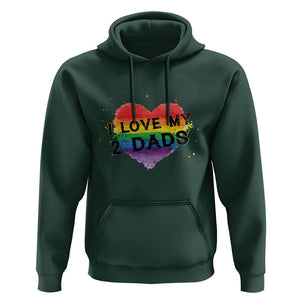 Father's Day LGBT Pride Hoodie I Love My Two Dads TS09 Dark Forest Green Print Your Wear