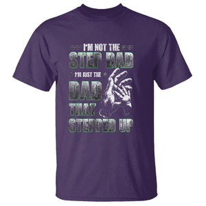 Father's Day T Shirt I'm Not The Stepdad I'm The Dad That Stepped Up TS09 Purple Print Your Wear