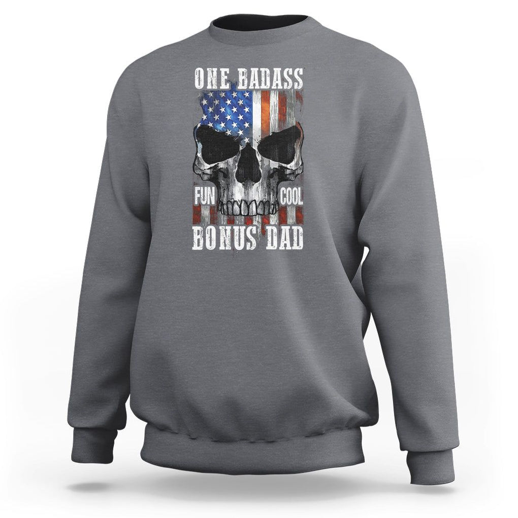 Father's Day Sweatshirt One Badass Bonus Dad Skull TS09 Charcoal Print Your Wear