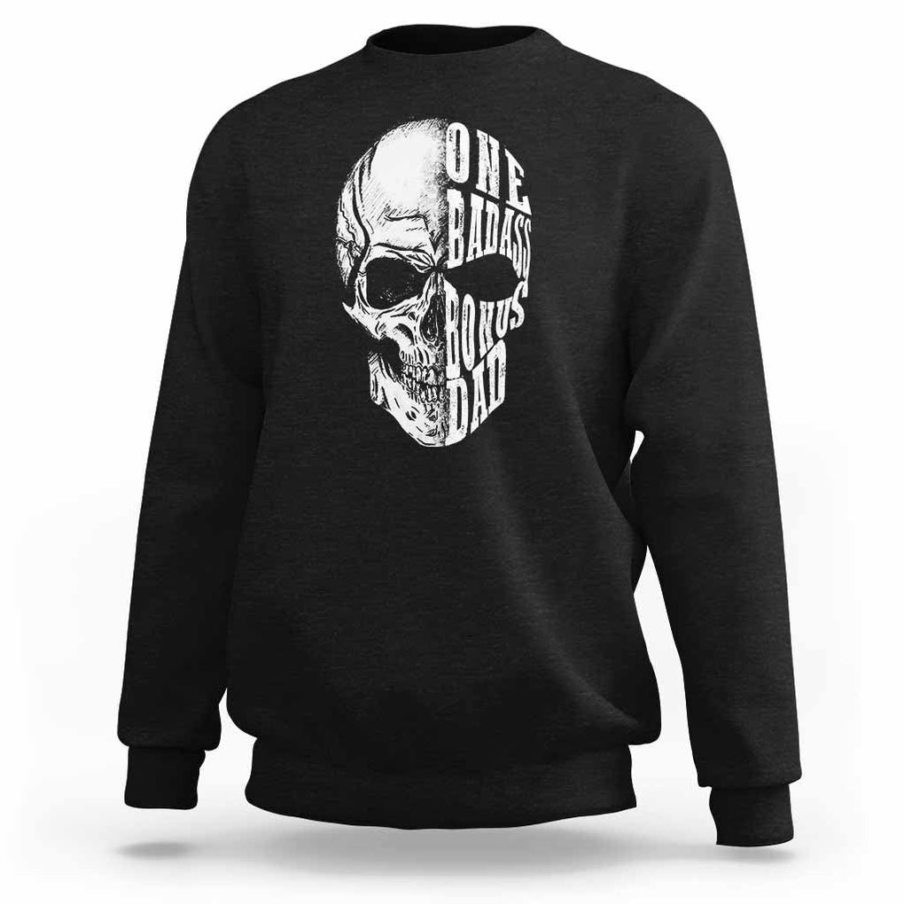 Father's Day Sweatshirt One Badass Bonus Dad Skull TS09 Black Print Your Wear