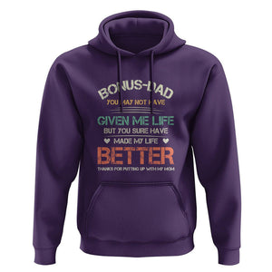 Bonus Dad Hoodie You Made My Life Better Thanks For Putting Up My Mom Father's Day TS09 Purple Print Your Wear