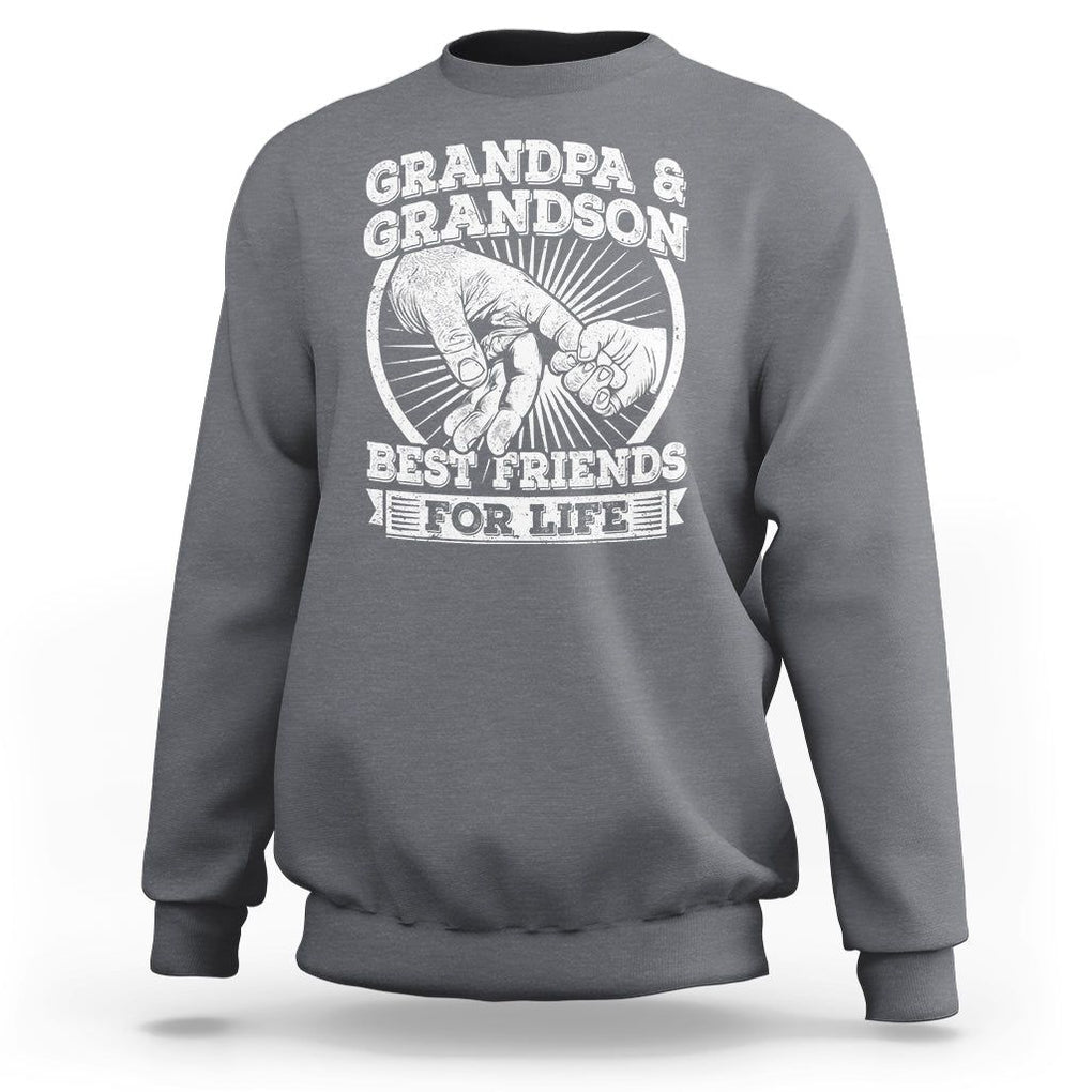 Father's Day Sweatshirt Grandpa Grandson Best Friend for Life TS09 Charcoal Print Your Wear