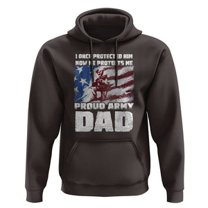 Father's Day Hoodie I Once Protected Him Now He Protects Me Proud Army Dad TS09 Dark Chocolate Print Your Wear