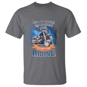 Retirement Plan Motorcycle Lover T Shirt I Plan To Go Riding Rider TS09 Charcoal Print Your Wear