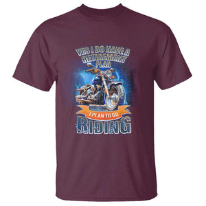 Retirement Plan Motorcycle Lover T Shirt I Plan To Go Riding Rider TS09 Maroon Print Your Wear