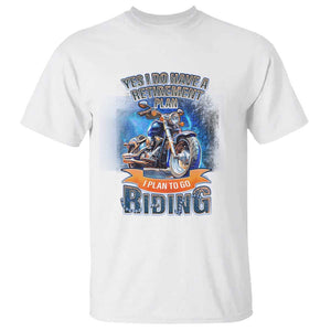 Retirement Plan Motorcycle Lover T Shirt I Plan To Go Riding Rider TS09 White Print Your Wear