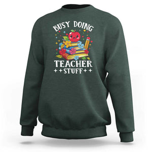 Funny Busy Doing Teacher Stuff Retro Sweatshirt TS09 Dark Forest Green Print Your Wear