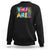 Teacher Sweatshirt You Are Kind Brave Smart TS09 Black Print Your Wear