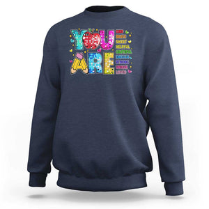 Teacher Sweatshirt You Are Kind Brave Smart TS09 Navy Print Your Wear