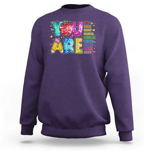 Teacher Sweatshirt You Are Kind Brave Smart TS09 Purple Print Your Wear