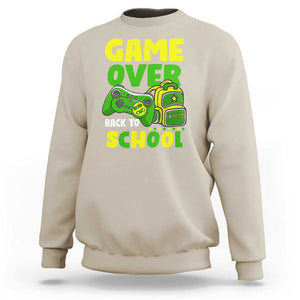 Funny Game Over Back To School Sweatshirt TS09 Sand Print Your Wear