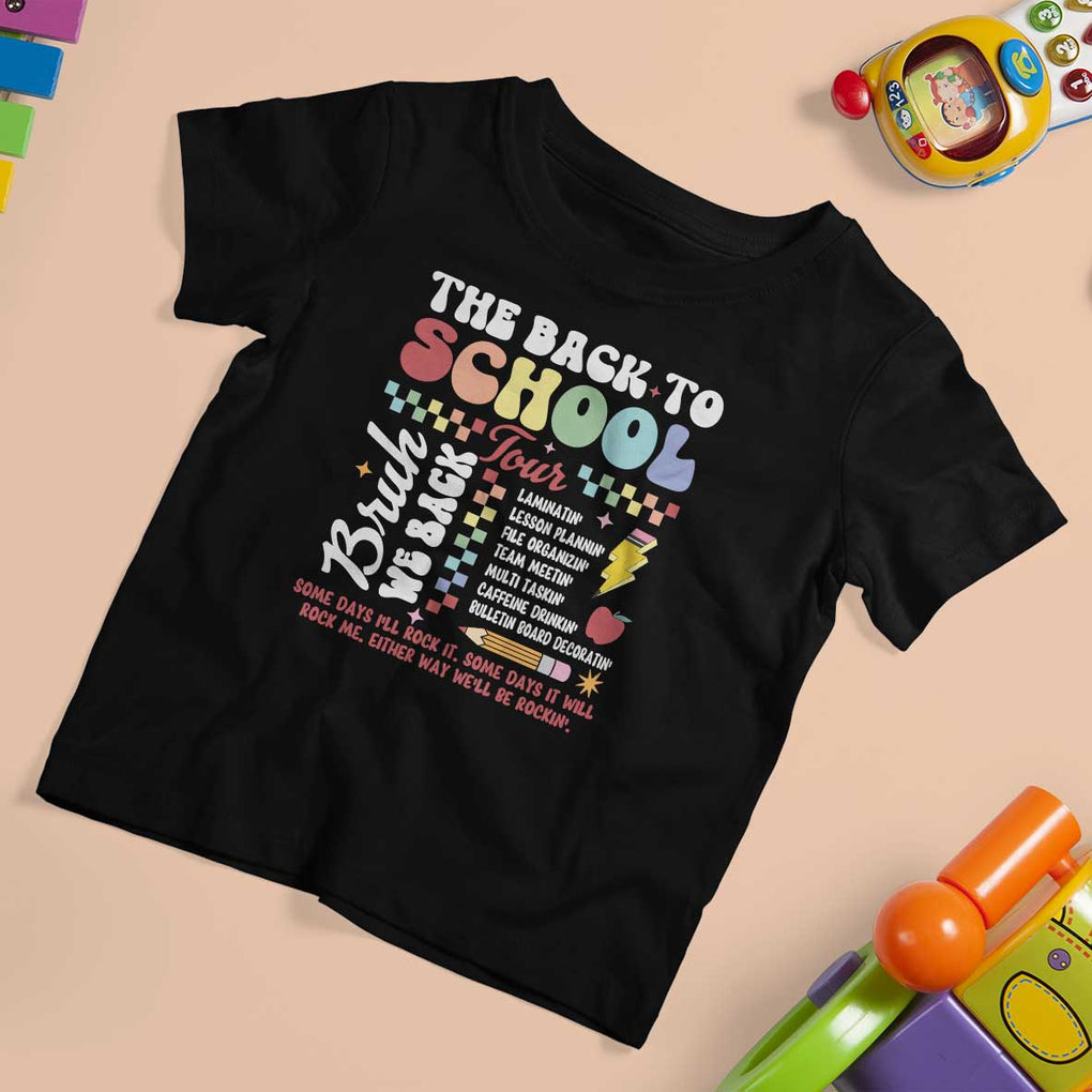 Funny The Back To School Tour T Shirt For Kid TS09 Black Print Your Wear