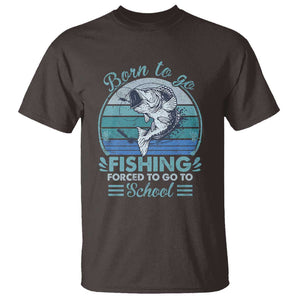 Funny Born To Go Fishing Forced To Go To School Fisherman Boys Kids T Shirt TS09 Dark Chocolate Print Your Wear