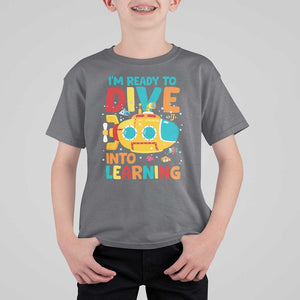 Funny Back To School Submarine T Shirt For Kid Ready To Dive Into Learning Ocean Lover TS09 Charcoal Print Your Wear